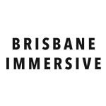 Brisbane Immersive